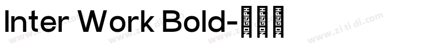 Inter Work Bold字体转换
